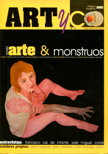 ARTYCO. Nº 11 NEGUA/INVIERNO 2001. DOSSIER ARTE & MONSTRUOS.