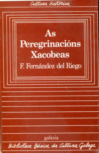 AS PEREGRINACIÓNS XACOBEAS.