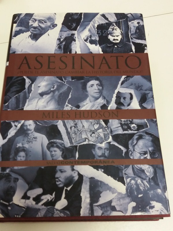 Asesinato, ¿puede el asesinato cambiar la historia del Mundo?