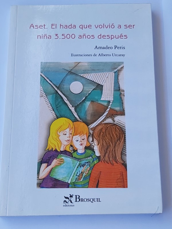 Aset. El hada que volvió a ser niña 3.500 años despues.