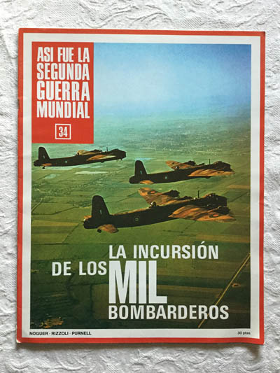 Así fue la segunda guerra mundial (34). La incursión de los mil bombarderos  | | 8427968035 Libros de segunda mano baratos - Libros Ambigú - Libros  usados