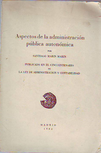 ASPECTOS DE LA ADMINISTRACION PUBLICA AUTONOMICA.