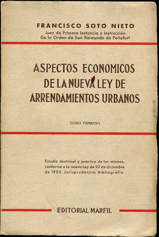 ASPECTOS ECONOMICOS DE LA NUEVA LEY DE ARRENDAMIENTOS URBANOS. (2 TOMOS).