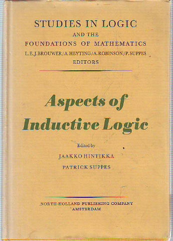 ASPECTS OF INDUCTIVE LOGIC. STUDIES IN LOGIC AND THE FONUNDATIONS OF MATHEMATICS,