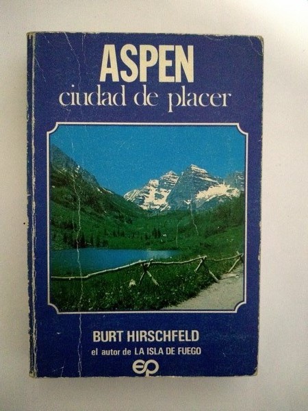 Aspen ciudad de placer