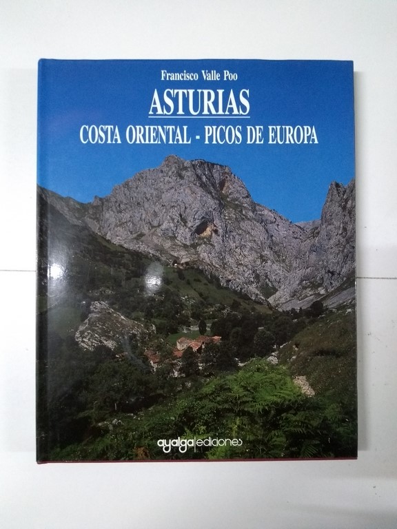 Asturias. Costa Oriental. Picos de Europa