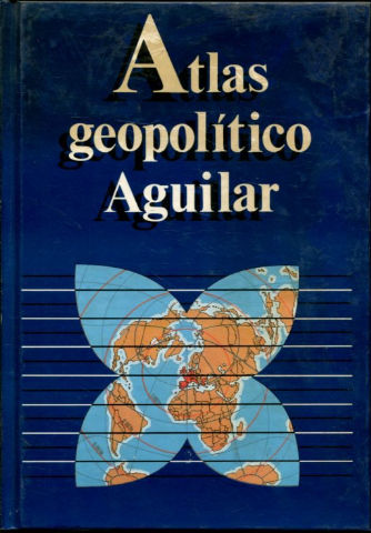 ATLAS GEOPOLITICO AGUILAR.