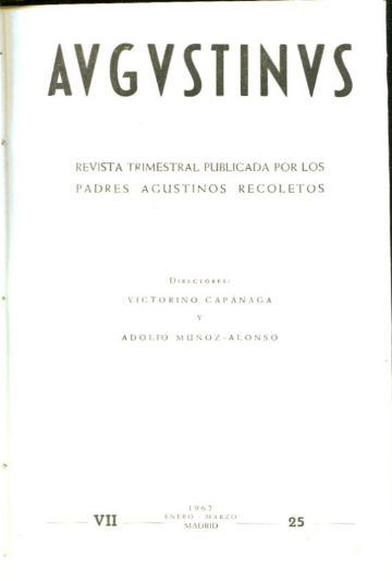 AUGUSTINUS. REVISTA TRIMESTRAL POR LOS PADRES AGUSTINOS RECOLETOS. AÑO VII, 1962.