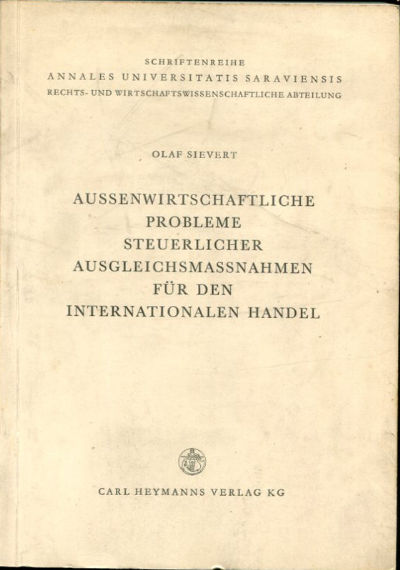 AUSSENWIRTSCHAFTLICHE PROBLEME STEUERLICHER AUSGLEICHSMASSNAHMEN FÜR DEN INTERNATIONAL HANDEL.