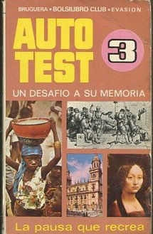 AUTO TEST Nº 3. UN DESAFIO A SU MEMORIA.