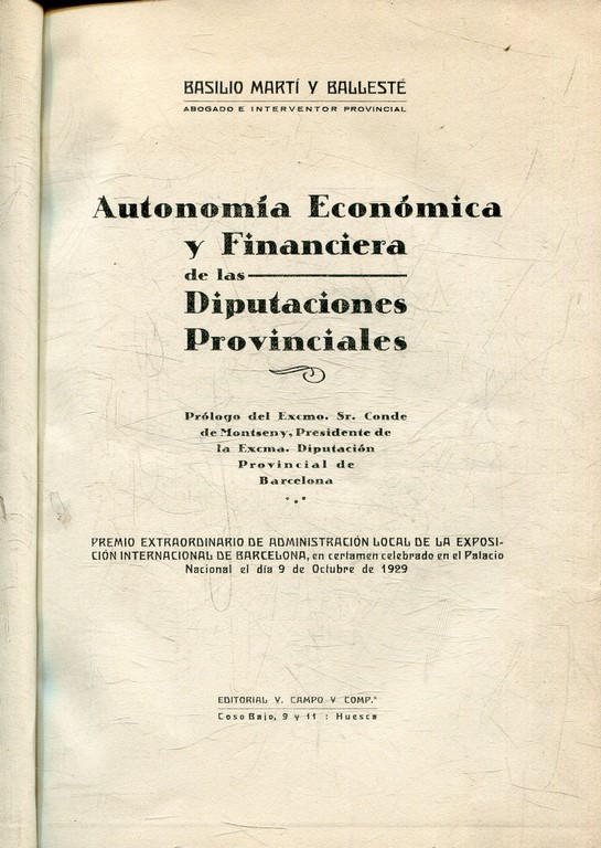 AUTONOMIA ECONOMICA Y FINANCIERA DE LAS DIPUTACIONES PROVINCIALES.