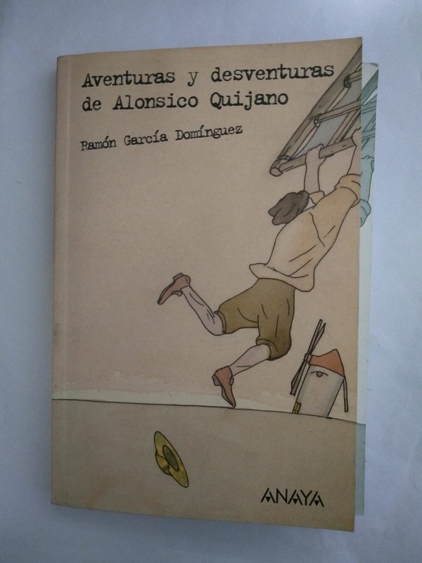 Aventuras y desventuras de Alonsico Quijano