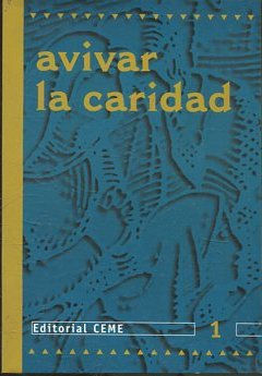 AVIVAR LA CARIDAD.