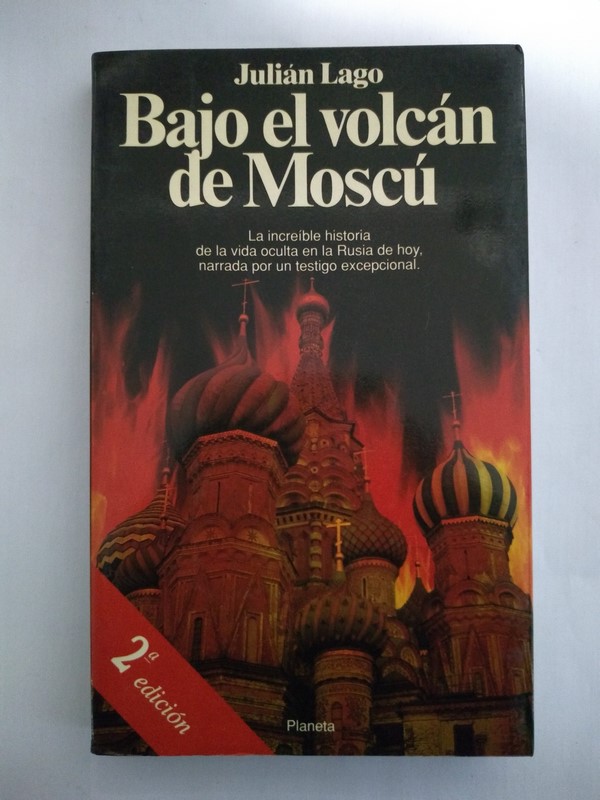 Bajo el volcan de Moscu