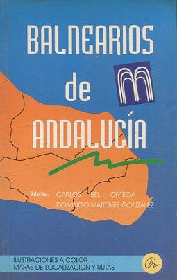 BALNEARIOS DE ANDALUCIA.