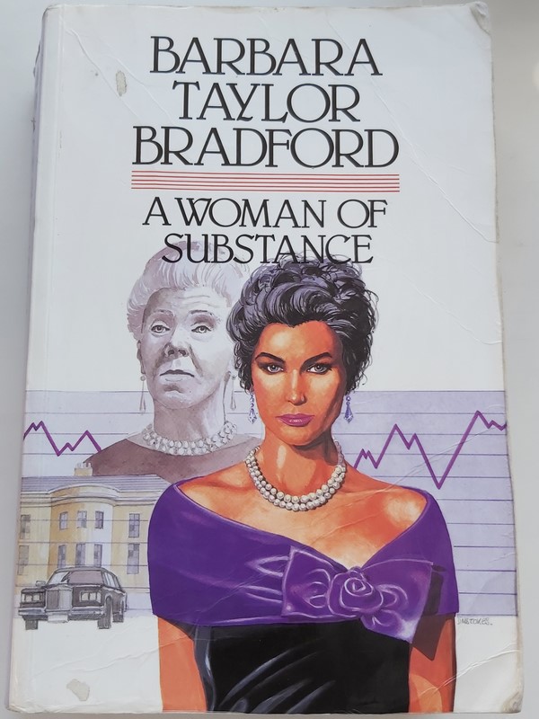 Barbara Taylor Bradford. A woman of substance