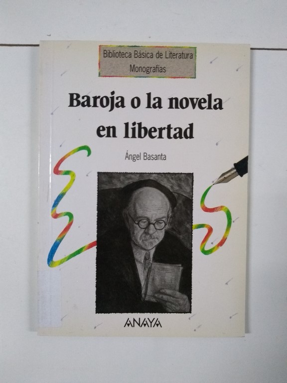 Baroja o la novela en libertad