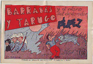 BARRABAS Y TARUGO. BARRABAS Y TARUGO Y EL PLANO DEL EXPLORADOR PEREZ. 2ªJORNADA.