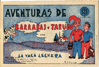 BARRABAS Y TARUGO. LA VACA LECHERA. 1º JORNADA.