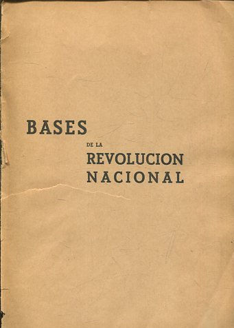 BASE DE LA REVOLUCION NACIONAL.