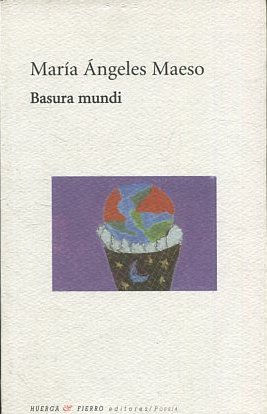 BASURA MUNDI.