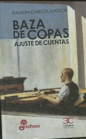 BAZA DE COPA, AJUSTE DE CUENTAS.