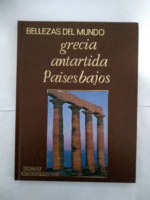 Bellezas del Mundo. Grecia antartida paises bajos