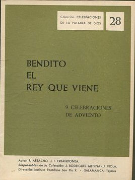 Bendito el Rey que viene : 9 celebraciones de adviento.