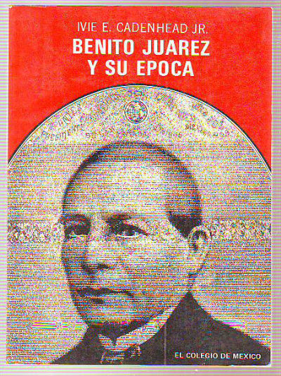 BENITO JUAREZ Y SU EPOCA. ENSAYO HISTORICO SOBRE SU IMPORTANCIA.