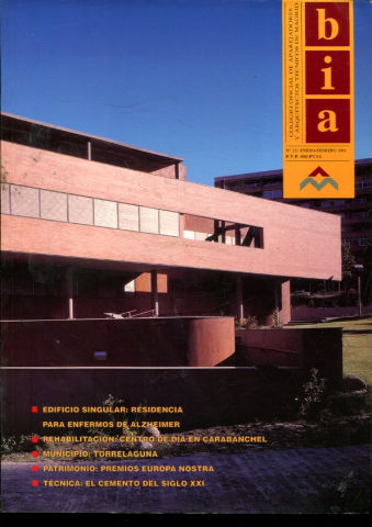 BIA. Nº 211, EDIFICIO SINGULAR: RESIDENCIA PARA ENFERMOS DE ALZHEIMER. REHABILITACION: CENTRO DE DIA EN CARABACHEL. MUNICIPIO: TORRELAGUNA. PATRIMONIO: PREMIOS EUROPA NOSTRA. TECNICA: EL CEMENTO DEL SIGLO XXI.