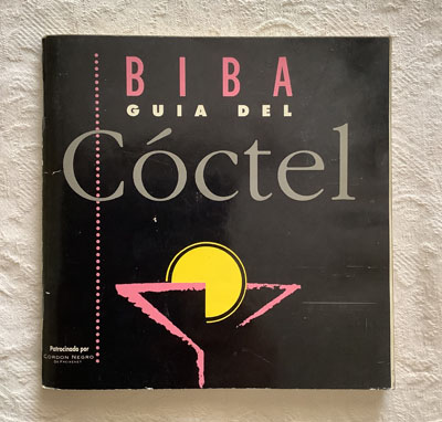 Biba. Guía del cóctel