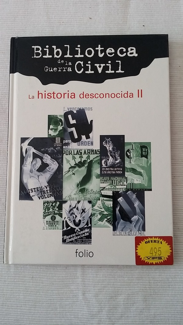 Biblioteca de la guerra civil. La historia desconocida, tomo 2