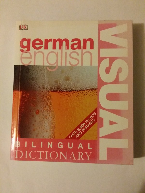 Bilingual visual Dictionary. German English