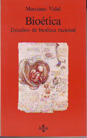 BIOETICA. ESTUDIOS DE BIOETICA RACIONAL.