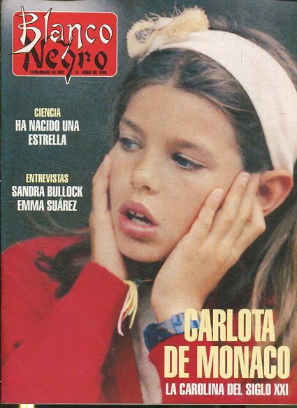 BLANCO Y NEGRO SEMANARIO DE ABC. 16 JUNIO DE 1996. CARLOTA DE MONACO.