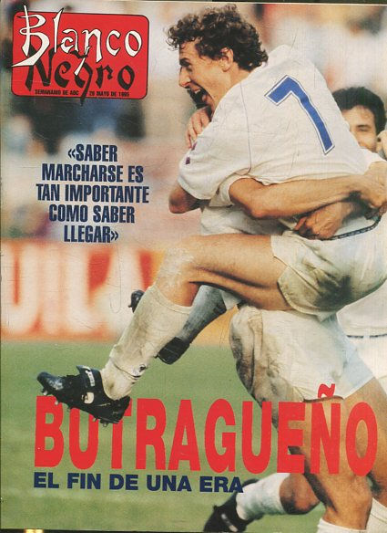 BLANCO Y NEGRO SEMANARIO DE ABC. 28 MAYO DE 1995. BUTRAGUEÑO.