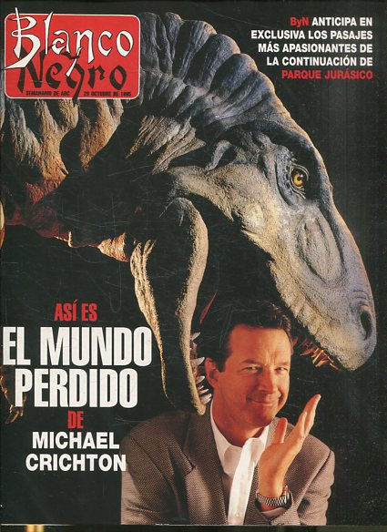 BLANCO Y NEGRO SEMANARIO DE ABC. 29 OCTUBRE DE 1995. ASI ES EL MUNDO PERDIDO DE MICHAEL CRICHTON.