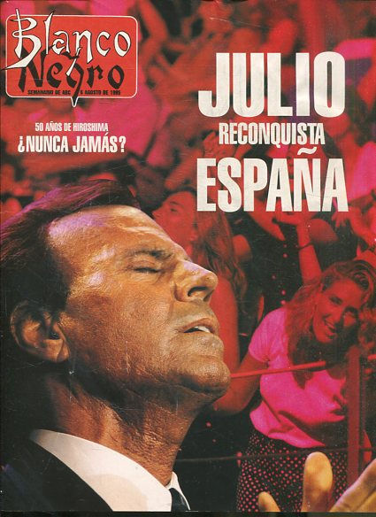 BLANCO Y NEGRO SEMANARIO DE ABC. 6 AGOSTO DE 1995. JULIO RECONQUISTA ESPAÑA.