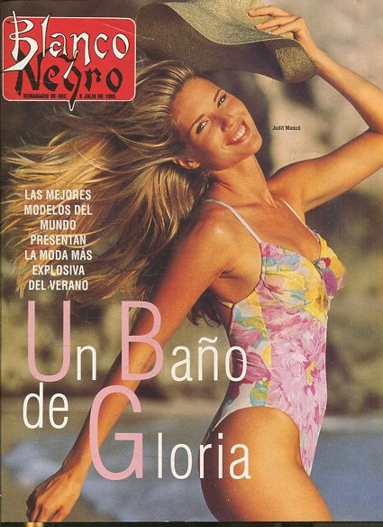 BLANCO Y NEGRO SEMANARIO DE ABC. 9 JULIO DE 1995. UN BAÑO DE GLORIA.