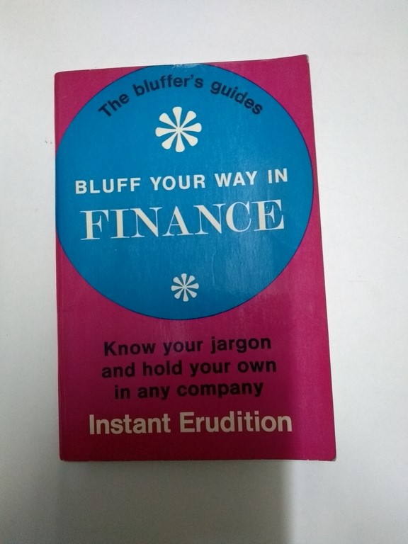 Bluff your way in finance