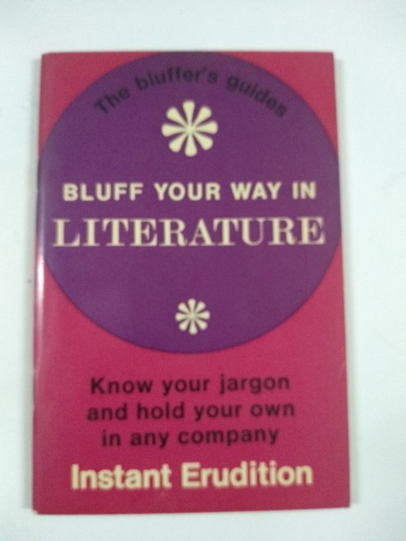 Bluff your way in literature