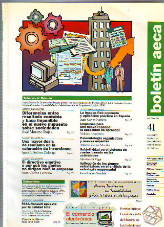 BOLETIN AECA, Nº 41: DIFERENCIAS ENTRE RESULTADO CONTABLE Y BASE INMPONIBLE EN EL NUEVO IMPUESTO DE SOCIEDADES. UNA MAYOR DODID DE REALISMO EN LA VALORACION DE INVERSIONES.