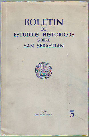 BOLETIN DE ESTUDIOS HISTORICOS SOBRE SAN SEBASTIAN. Nº 3.