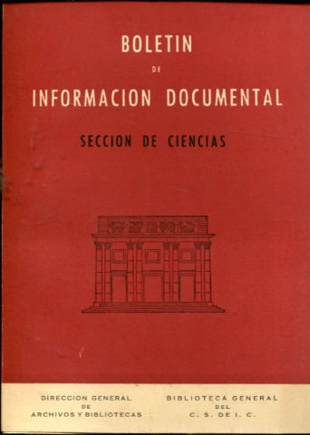 BOLETIN DE INFORMACION DOCUMENTAL. SECCION DE CIENCIAS.  AÑO. X. NUM. 38 .