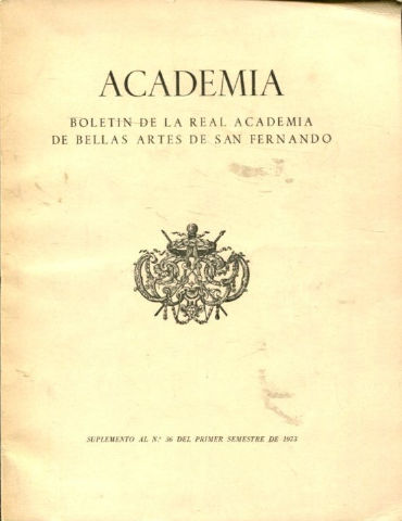 BOLETIN DE LA REAL ACADEMIA DE BELLAS ARTES DE SAN FERNANDO SUPLEMENTO AL Nº 36:OBSERVACIONES Y COMENTARIOS AL PROYECTO DE REFORMA DE LA LEY DEL SUELO PUBLICADO EN EL BOLETIN OFICIAL DE LAS CORTES ESPAÑOLAS Nº 1242, DEL DIA 5 DE DICIEMBRE DE 1972.