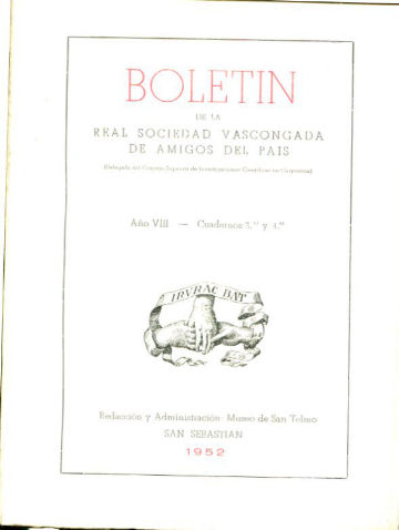 BOLETIN DE LA REAL SOCIEDAD VASCONGADA DE AMIGOS DEL PAIS. AÑO VIII-CUADERNOS 3º Y 4º.