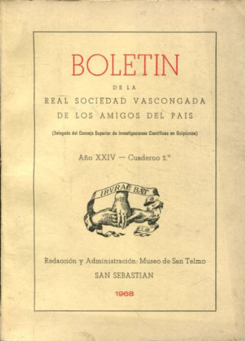 BOLETIN DE LA REAL SOCIEDAD VASCONGADA DE AMIGOS DEL PAIS. AÑO XXIV-CUADERNO 2º.