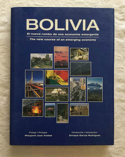 Bolivia. El nuevo rumbo de la economía emergente