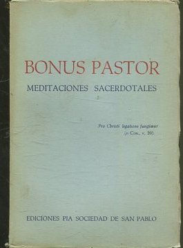 BONUS PASTOR. MEDITACIONES SACERDOTALES.