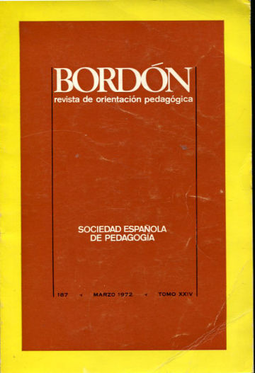 BORDON REVISTA DE ORIENTACION PEDAGOGICA. MARZO 1972, Nº 187.